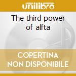 The third power of alfta cd