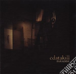 Paradise cd musicale di Cdatakill