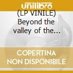 (LP VINILE) Beyond the valley of the proles lp vinile di Snog