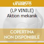(LP VINILE) Aktion mekanik cd