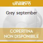 Grey september cd
