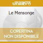 Le Mensonge cd