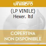 (LP VINILE) Hexer. ltd cd