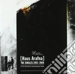 Haus Arafna - Singles 1993-2000 cd