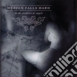 Heaven Fall Hard - In The Obedience Of Angels cd