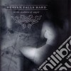 Heaven Fall Hard - In The Obedience Of Angels cd