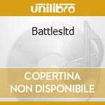 Battlesltd cd
