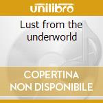 Lust from the underworld cd