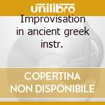 Improvisation in ancient greek instr. cd