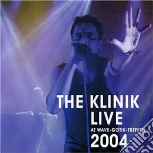 Klinik - Live At Wave-gotik-treffen 2004 cd musicale di KLINIK