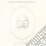 Lino Cannavacciuolo - Ca' Na'