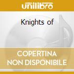 Knights of cd