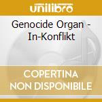 Genocide Organ - In-Konflikt cd musicale di Organ Genocide