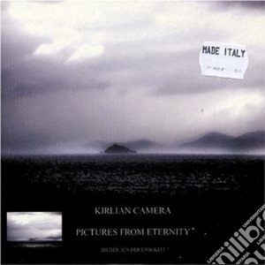 Kirlian Camera - Pictures From Eternity cd musicale di Camera Kirlian