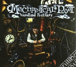 Woodland Prattlers cd musicale di Poet Mechanical