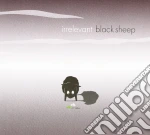 Irrelevant - Black Sheep cd
