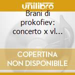 Brani di prokofiev: concerto x vl n.2, s cd musicale di Kogan leonid vol. 4