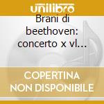 Brani di beethoven: concerto x vl (1962, cd