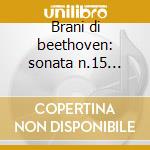 Brani di beethoven: sonata n.15 op.28 