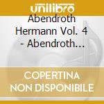 Abendroth Hermann Vol. 4 - Abendroth Hermann Dir /orchestra Sinfonica Della Radio Di Lipsia, Registrazione 1949 cd