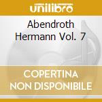 Abendroth Hermann Vol. 7 cd