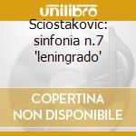 Sciostakovic: sinfonia n.7 