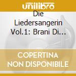 Die Liedersangerin Vol.1: Brani Di Schum cd