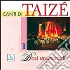 Canti di Taizé. Vol. 1: Basi strumentali. CD Audio cd