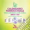 Calendario Parrocchiale Anno B 2018 cd