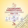 Calendario parrocchiale. Anno C 2019. CD-ROM cd