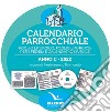 Raimondo P. (Cur.) - Calendario Parrocchiale 2022 - Cd Anno C cd