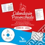 Calendario parrocchiale 2024. Anno B. CD-ROM cd
