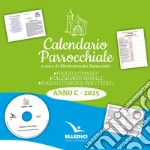 Calendario parrocchiale 2025. Anno C. CD-ROM cd