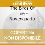 The Birds Of Fire - Novenquarto cd