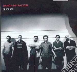 Banda Dei Falsari - Il Caso cd musicale di BANDA DEI FALSARI