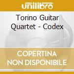 Torino Guitar Quartet - Codex cd