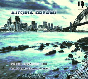 Giorgia Hannoush - Astoria Dreams cd musicale di Giorgia Hannoush