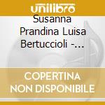 Susanna Prandina Luisa Bertuccioli - Opera D'Arpe cd musicale di Susanna Prandina Luisa Bertuccioli