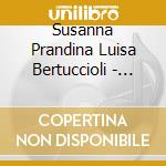 Susanna Prandina Luisa Bertuccioli - Opera D'Arpe cd