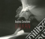 Andrea Senatore - Vulkan