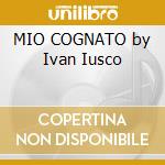 Mio Cognato (Digipack) cd