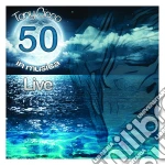 Tony Cicco - 50 In Musica - Live cd