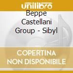 Beppe Castellani Group - Sibyl