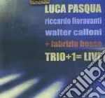 Luca Pasqua - Trio+1=Live