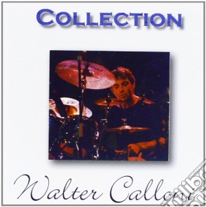 Walter Calloni - Collection cd musicale di Walter Calloni