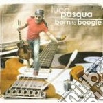 Luca Pasqua - Born To Boogie