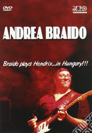 (Music Dvd) Andrea Braido - Braido Plays Hendrix..hungary cd musicale