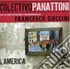 Colectivo Panattoni / Francesco Guccini - L'america cd