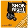 Snob Night Sessions cd