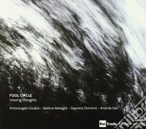Fool Circle - Moving Thoughts cd musicale di Circle Fool